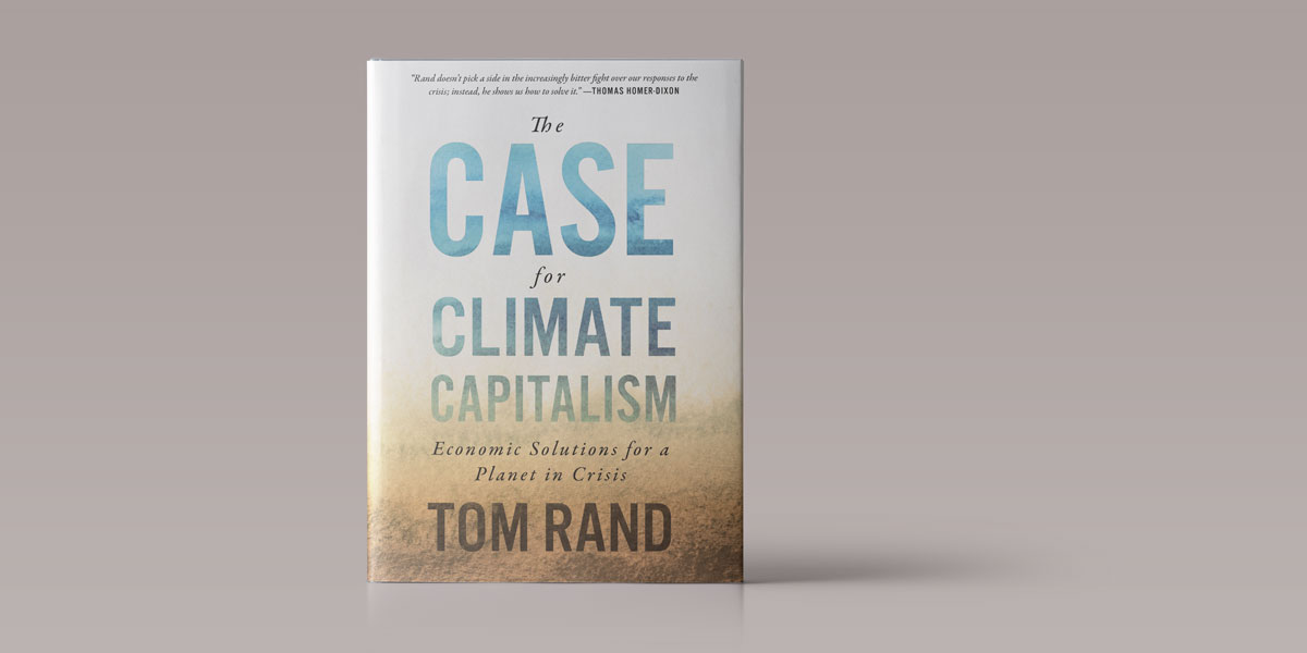 tom-rand-the-case-for-climate-capitalism